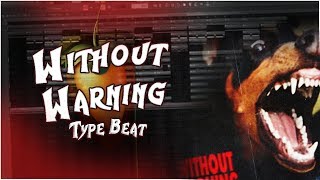 Making a WITHOUT WARNING Beat From Scratch 21 | FL Studio 20 Tutorial