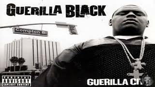 Watch Guerilla Black My First video