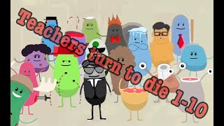 Teachers Turn To Die 1-10