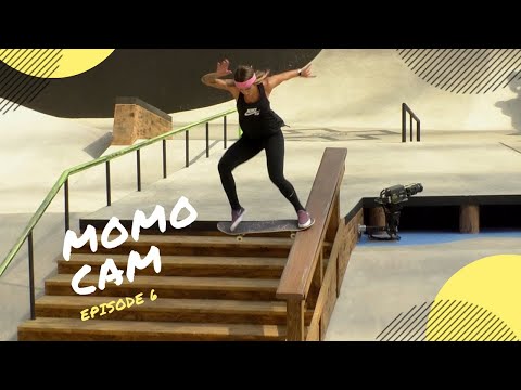 Momo Cam Episode 6: X Games Women's Street Practice 2018