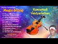 Magic String - Kunnakudi Vaidyanathan | Popular Classical Violin Music | ForeverBest Carnatic Violin