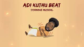 Adi Kuthu Beat 2025 Prod. By Tishmake Musical