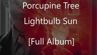 Watch Porcupine Tree Lightbulb Sun video