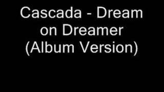 Watch Cascada Dream On Dreamer video