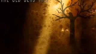 Watch Old Dead Tree Unrelenting video