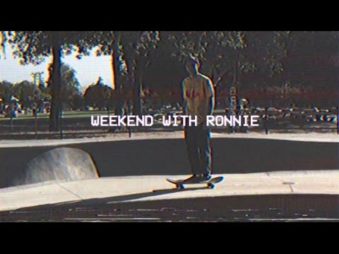 Lakai's Weekend With Ronnie