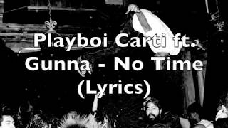 Watch Playboi Carti No Time feat Gunna video