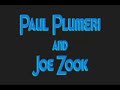 Paul Plumeri and Joe Zook