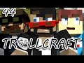 Minecraft: TrollCraft Ep. 44 - MY NEW BASE... FAIL