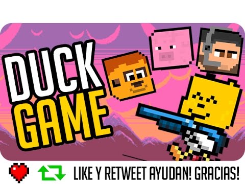 PATOS DE 10 MINUTOS! | DUCK GAME - Sarinha, Gona, Exo y Luh