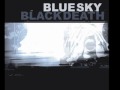 Blue Sky Black Death - Chloroform