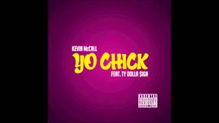 Watch Kevin Mccall Yo Chick video