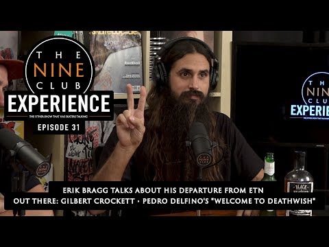 The Nine Club EXPERIENCE | Episode 31- Erik Bragg departs from ETN