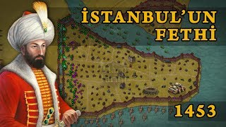 İstanbul'un Fethi (1453) | Fatih'in Savaşları #1