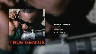 Watch Ray Charles Blues In The Night my Mama Done Tol Me video