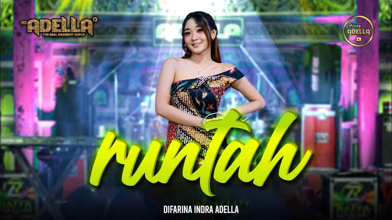 Henny Adella - RUNTAH - Difarina Indra Adella - OM ADELLA