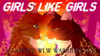 GIRLS LIKE GIRLS [Complete WLW Warriors MAP]