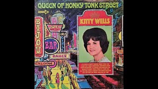 Watch Kitty Wells If I Kiss You will You Go Away video
