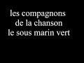 les compagnons de la chanson le sous marin vert