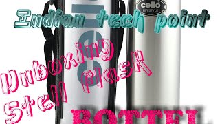 cello stell flask bottel/unboxing review unit in Hindi Indian tech point