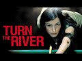 Turn The River | FULL MOVIE | 2007 |  Pool Shark, Drama, Famke Janssen