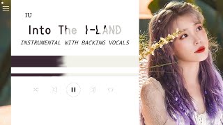 Iu - Into The I-Land (Instrumental With Backing Vocals) |Lyrics|