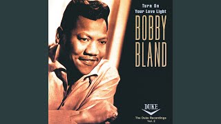 Watch Bobby Bland How Does A Cheatin Woman Feel video