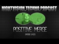 Positive Merge [UKR] - NightVision Techno PODCAST 21 pt.2