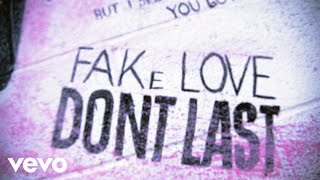 Machine Gun Kelly & Iann Dior - Fake Love Dont Last (Official Lyric Video)