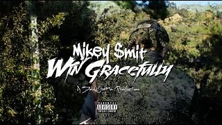 Mikey Smit - Win Gracefully (Official Music Video)