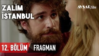 Zalim İstanbul 12. Bölüm Fragmanı