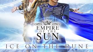 Watch Empire Of The Sun Ill Be Around video