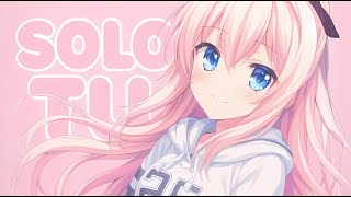 Solo Tu - Nightcore B Boosted 2025 Trending Edit