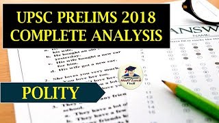 UPSC Prelims 2018 Answer Key and Analysis of Polity - GS Paper 1- UPSC/ IAS Preparation-2019 By VeeR