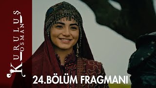 Kuruluş Osman 24. Bölüm Fragmanı