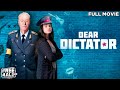 Dear Dictator | Full Comedy Drama Movie | 2017 Comedy Movie | English HD Movie