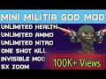Mini Militia God Mod,Unlimited Health, Unlimited Ammo, Unlimited Nitro,One shot kill, Invisible Mod