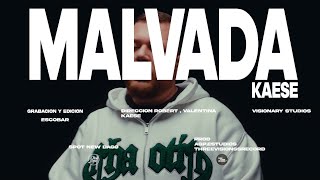 Kaese - Malvada Videoclip Oficial