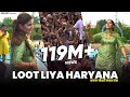 Loot Liya Haryana | Sapna Choudhary Dance Video 2022 | New Haryanvi Songs Haryanavi 2022