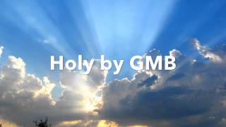 Watch Gmb Holy video
