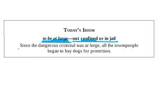 To Be At Large Idiom Meaning In Hindi Urdu Barrons 1100 Words Idioms Book Imp Vocabulary