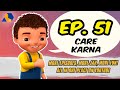 Jan Cartoon in Urdu || Care Karna || Official Cartoon Remastered || S01 E51