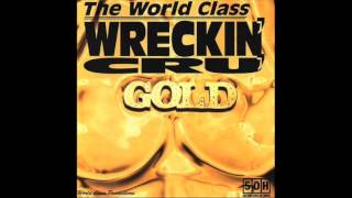 Watch World Class Wreckin Cru House Calls video