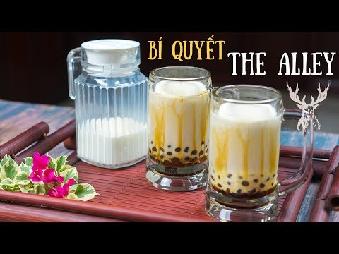 ✅ Sữa Tươi Trân Châu Đường Đen công thức chuẩn vị THE ALLEY by CÔ BA
