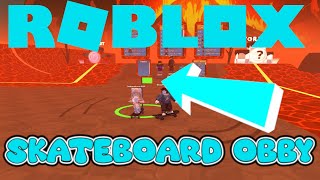 Roblox - Skateboard Obby - World 9 Hot Lava World