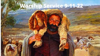 9-11-22 Worship Service
