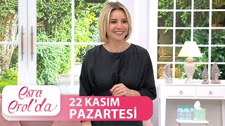 Esra Erolda 22 Kasım Pazartesi Tek Parça