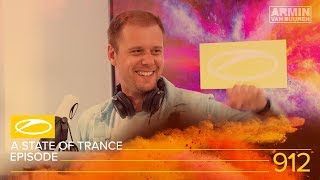 A State Of Trance Episode 912 [#Asot912] - Armin Van Buuren