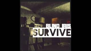 Watch Blind Iris Survive video