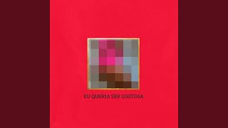 Eu Queria Ser Gostosa